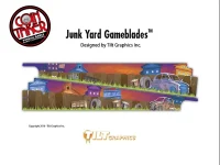 JUNKYARD: IN THE YARD GAMEBLADES