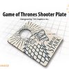 GAME OF THRONES SHOOTER PLATE