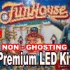 1. FUNHOUSE LED Kit with Premium Non-Ghosting LEDs