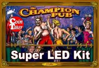 2. CHAMPION PUB LED Kit w Super LEDs