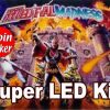 2. MEDIEVAL MADNESS LED Kit w Super LEDs