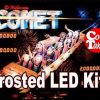 3. COMET LED Kit w Frosted LEDs