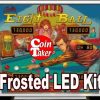 3. EIGHT BALL LED Kit w Frosted LEDs