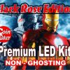 IRON MAN-4 LED Kit w Premium Non-Ghosting LEDs (BLACK ROSE EDITION)