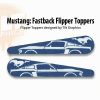 Mustang: Fastback Flipper Toppers