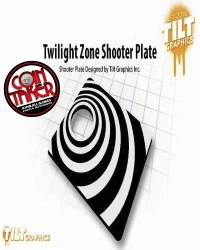 TWILIGHT ZONE SHOOTER PLATE