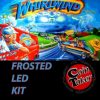 3. WHIRLWIND LED Kit w Frosted LEDs