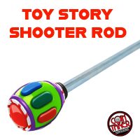 TOY STORY SHOOTER ROD