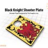 BLACK KNIGHT SHOOTER PLATE