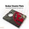 BESKAR SHOOTER PLATE