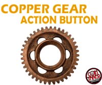 COPPER GEAR ACTION BUTTON