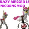 CRAZY MESSED UP UNICORNS