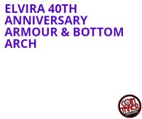 ELVIRA 40TH ANNIVERSARY SIDE ARMOUR & BOTTOM ARCH